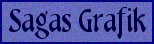 sagasgrafik.gif (8256 bytes)